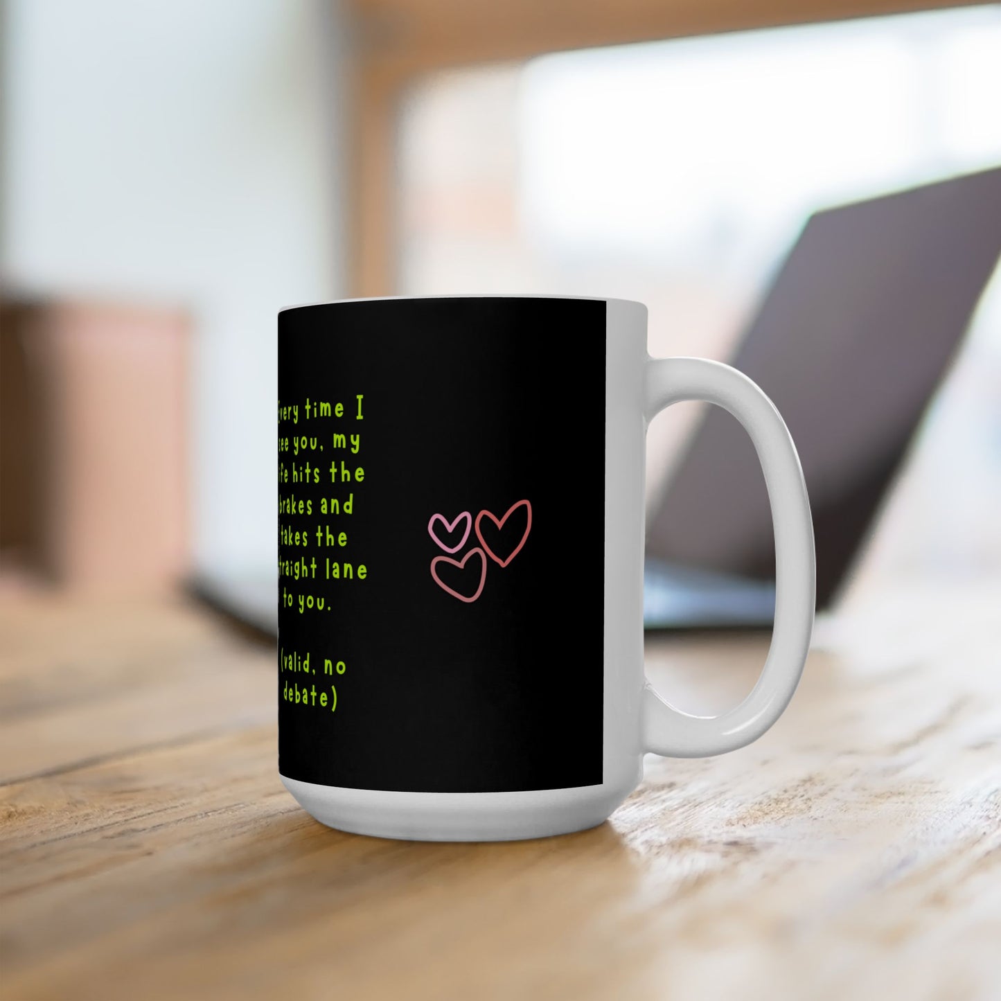 You're the Whole Traffic Light Mug | Funny Coffee Cup, Unique Gift for Him, Quirky Relationship Humor, 11oz, 15oz