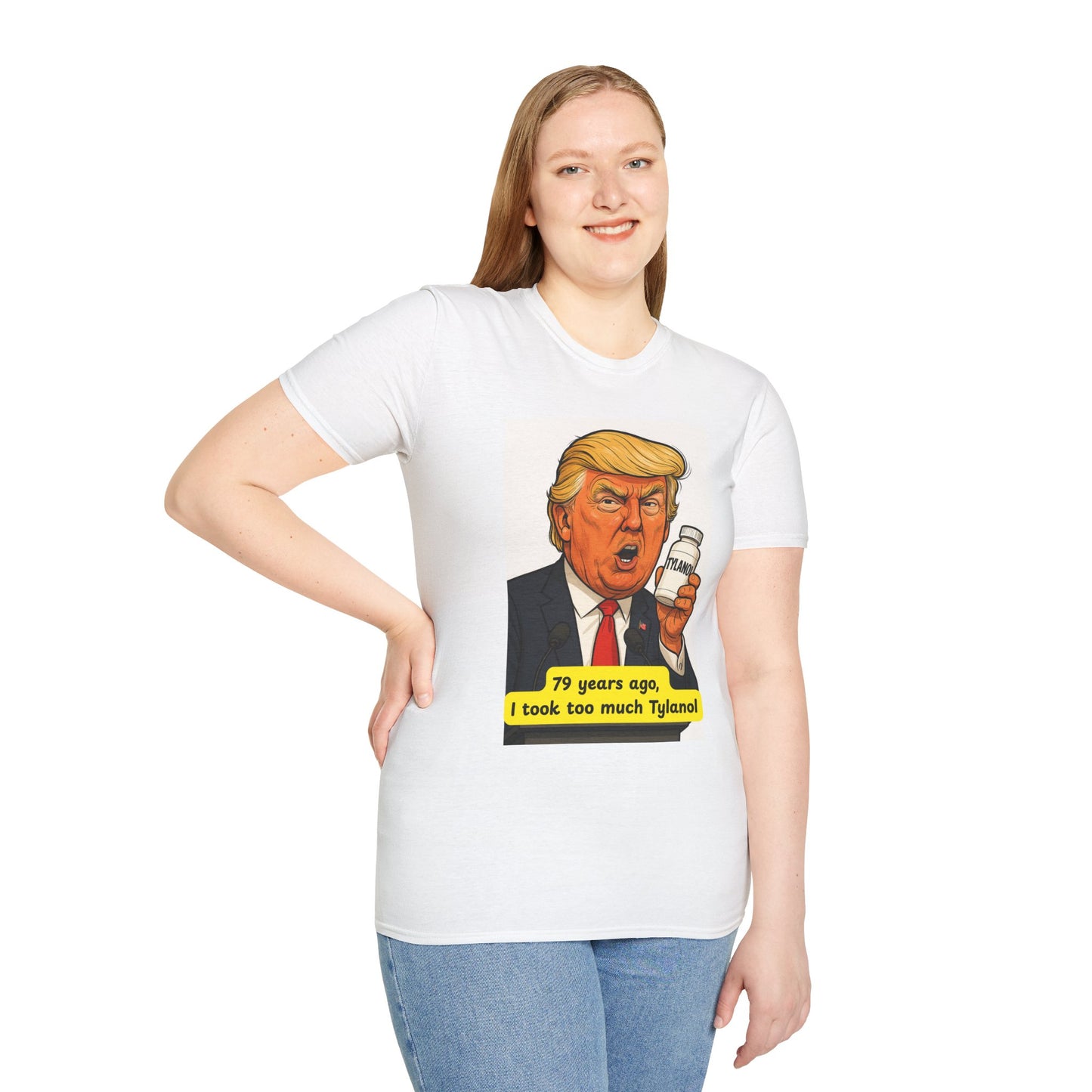 Trump Tylenol Meme Shirt – Funny Political Parody Unisex Tee